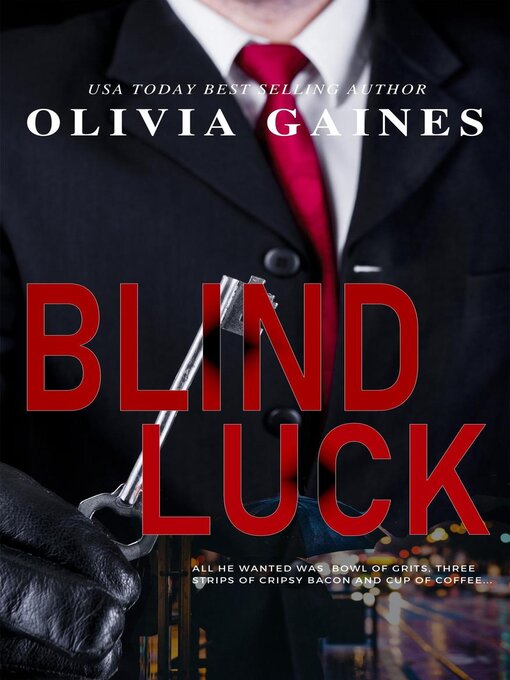 Title details for Blind Luck by Olivia Gaines - Available